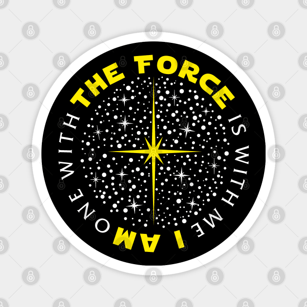 The Force is with me (yellow) Magnet by YelloCatBean